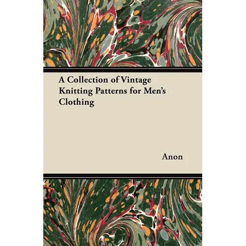 Una colección de patrones de punto vintage para ropa de hombre - Tapa blanda